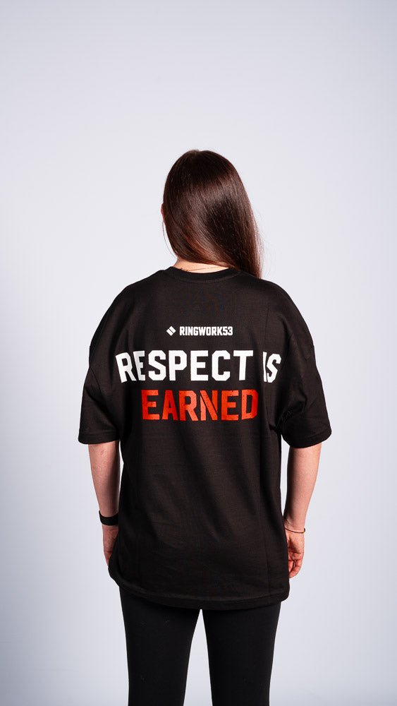 Respect Is Earned Oversized Boxing T-Shirt oversized boxing t-shirt by RINGWORK53